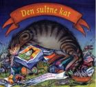 Eske K. Mathiesen & Ursula Seeberg: Den sultne kat