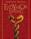 Matthew Skelton: Endymion Spring