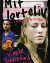 Vibeke Bækkelund Lassen: Mit lorteliv - en kærlighedshistorie 