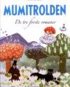 Tove Jansson: Mumitrolden – de tre første romaner