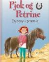 Kirsten Sonne Harild: En pony i præmie & Den første ridetime