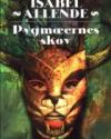 Isabel Allende: Pygmæernes skov 