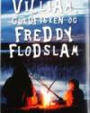 Michael Jensen: Villiam, guldfisken og Freddy Flodslam