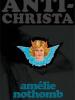 Amélie Nothomb: Antichrista
