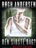 Kenneth Bøgh Andersen: Den sidste dag
