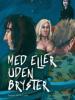 Dorthe de Neergaard: Med eller uden bryster