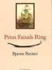 Bjarne Reuter: Prins Faisals ring