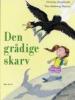 Christina Hesselholdt & Tine Modeweg-Hansen: Den grådige skarv