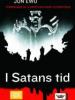 Jon Ewo: I Satans tid
