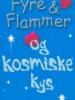 Cathy Hopkins: Fyre og Flammer og kosmiske kys