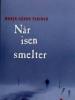 Marja-Leena Tiainen: Når isen smelter