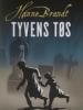 Hanne Brandt: Tyvens tøs