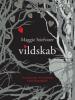 Maggie Stiefvater: Vildskab